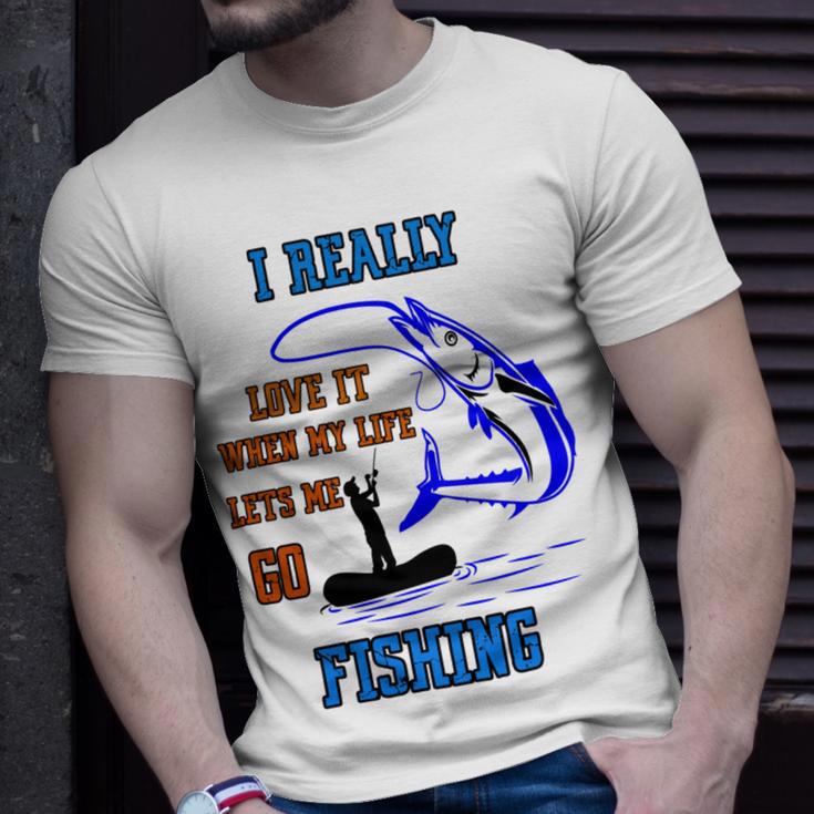 Funny I Really Love It When My Wife Lets Me Go Fishing Unisex T-Shirt Gifts for Him