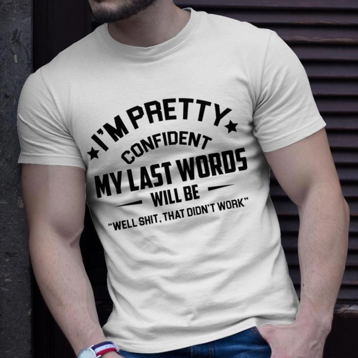 Funny Im Pretty Confident V2 Unisex T-Shirt Gifts for Him