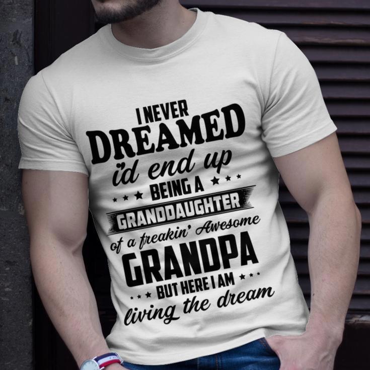 Granddaughter Of A Freakin Awesome Grandpa Unisex T-Shirt Gifts for Him