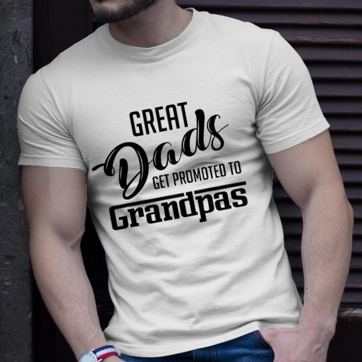 Great Dads Get Promoted To Grandpas Gift Unisex T-Shirt Gifts for Him