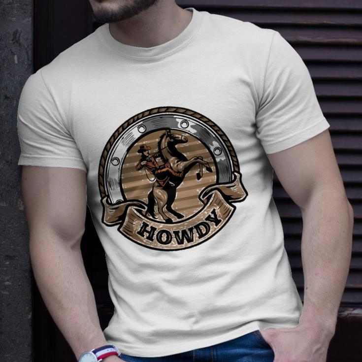 Howdy Western Cowboy Country Texan Farmer Rodeo Cowboy Unisex T-Shirt Gifts for Him