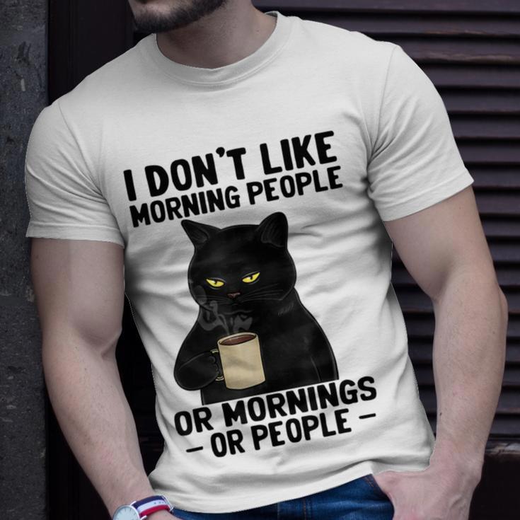 I Dont Like Morning People Or Mornings Or People V3 Unisex T-Shirt Gifts for Him