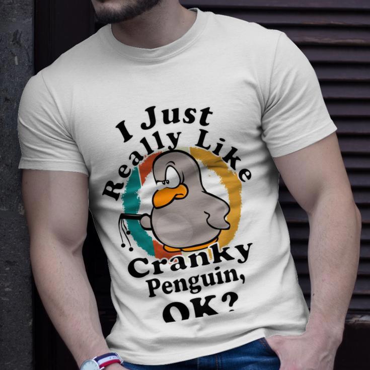 I Really Like Cranky Penguin Ok Unisex T-Shirt Gifts for Him