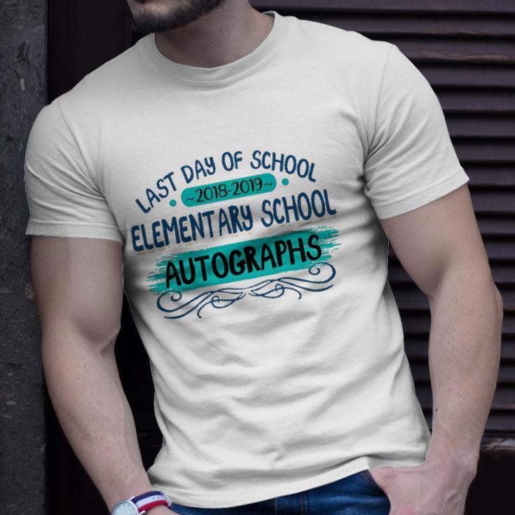 Last Day Of School Elementary School Autographs Unisex T-Shirt Gifts for Him