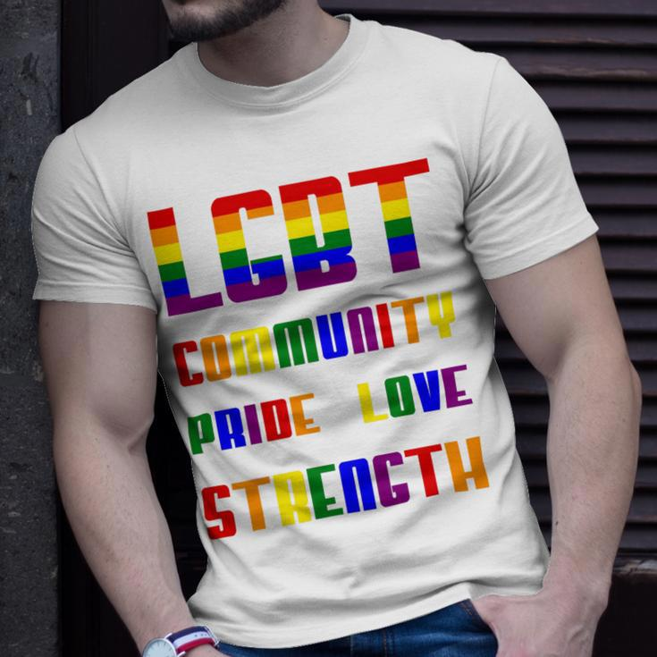 Lgbt Pride Month Lgbt History Month Slogan Shirt Lgbt Community Pride Love Strength Unisex T-Shirt Gifts for Him