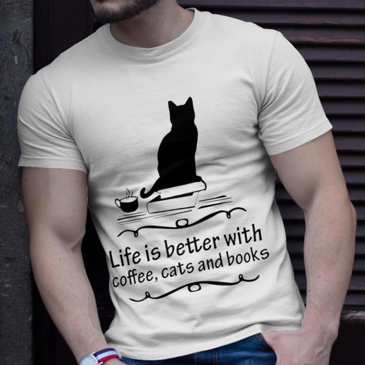 Life Is Better With Coffee Cats And Books 682 Shirt Unisex T-Shirt Gifts for Him