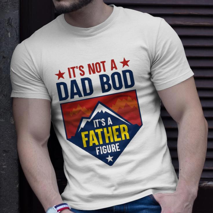 Mens Its Not A Dad Bod Its A Father Figure Dad Joke Fathers Day Unisex T-Shirt Gifts for Him