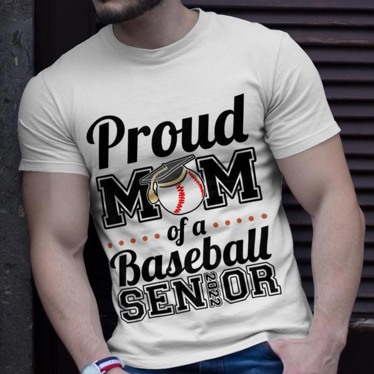 Proud Mom Of A Senior 2022 Baseball Mom Graduate Graduation Unisex T-Shirt Gifts for Him