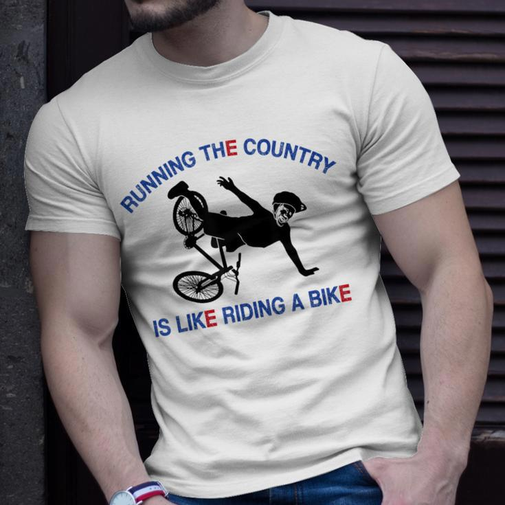 Running The Country Is Like Riding A Bike Funny Ridin Unisex T-Shirt Gifts for Him