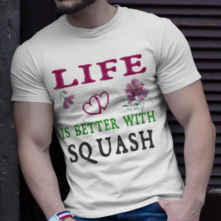 Squash Sport Lover Life Is Better With Squash Unisex T-Shirt Gifts for Him