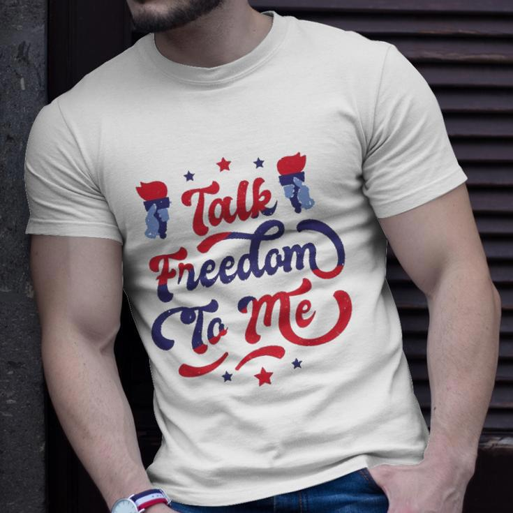 Talk Freedom To Me 4Th Of July Unisex T-Shirt Gifts for Him