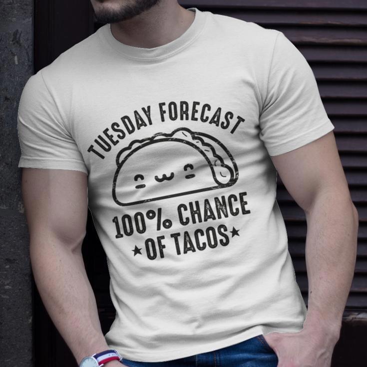 Tasty Taco Tuesday Forecast 100 Chance Of Tacos Unisex T-Shirt Gifts for Him