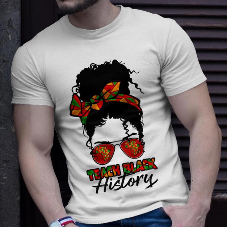 Teacher African Women Messy Bun Teach Black History Month Unisex T-Shirt Gifts for Him