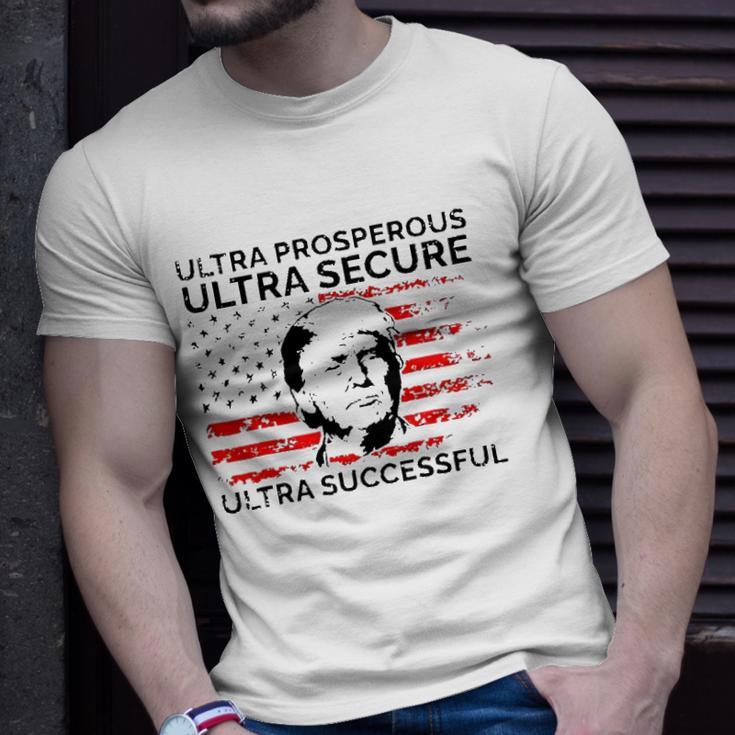 Ultra Prosperous Ultra Secure Ultra Successful Pro Trump 24 Ultra Maga Unisex T-Shirt Gifts for Him