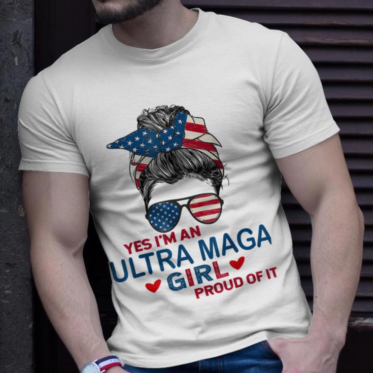 Yes Im An Ultra Maga Girl Proud Of It Usa Flag Messy Unisex T-Shirt Gifts for Him