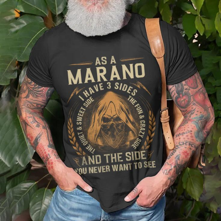 As A Marano I Have A 3 Sides And The Side You Never Want To See Unisex T-Shirt Gifts for Old Men