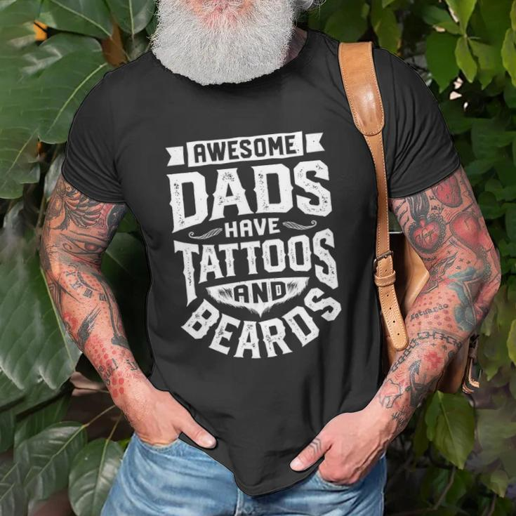 Awesome Dads Have Tattoos And Beards Funny Fathers Day Gift Unisex T-Shirt Gifts for Old Men