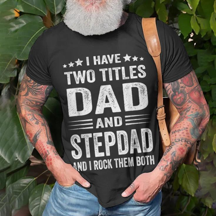 Best Dad And Stepdad Cute Fathers Day Gift From Wife V2 Unisex T-Shirt Gifts for Old Men