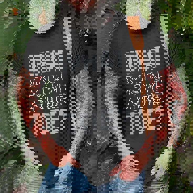 Dad Joke Novelty Tee The One About A Guy With A Rubber Toe Unisex T-Shirt Gifts for Old Men Dad Joke Novelty Tee The One About A Guy With A Rubber Toe Unisex T-Shirt Gifts for Old Men