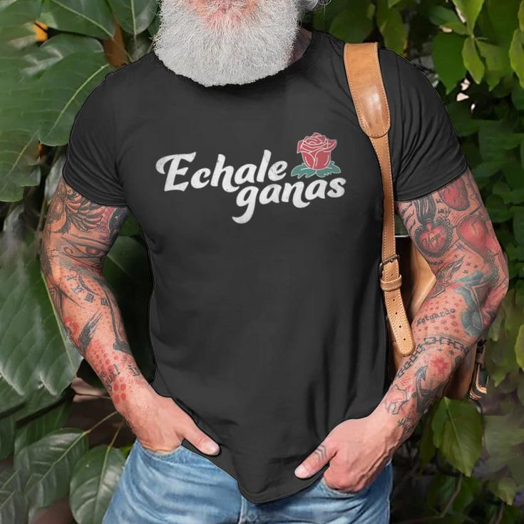Echale Ganas Rose Vintage Retro Mexican Quote Unisex T-Shirt Gifts for Old Men