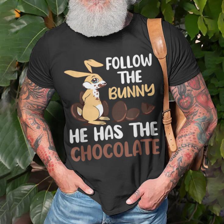 Follow The Bunny He Has Chocolate Unisex T-Shirt Gifts for Old Men