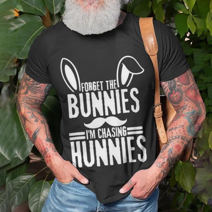 Forget The Bunnies Im Chasing Hunnies Funny Unisex T-Shirt Gifts for Old Men