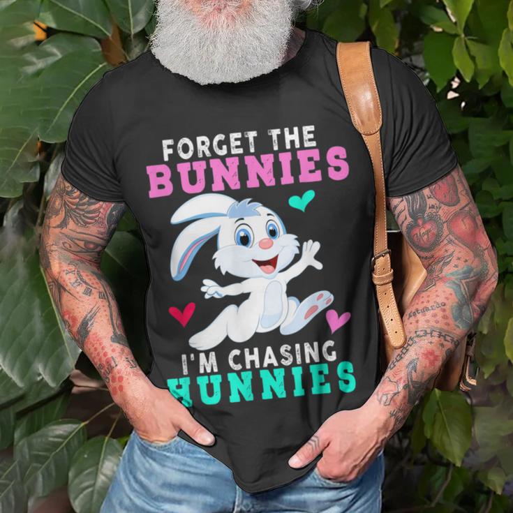 Forget The Bunnies Im Chasing Hunnies Funny Unisex T-Shirt Gifts for Old Men