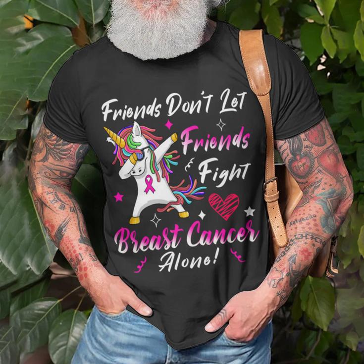 Friends Dont Let Friends Fight Breast Cancer Alone Pink Ribbon Unicorn Breast Cancer Support Breast Cancer Awareness Unisex T-Shirt Gifts for Old Men