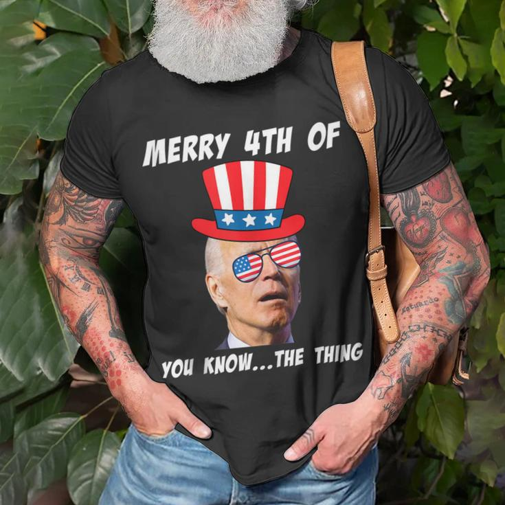 Funny Biden Merry 4Th Of You Know The Thing Anti Joe Biden Unisex T-Shirt Gifts for Old Men