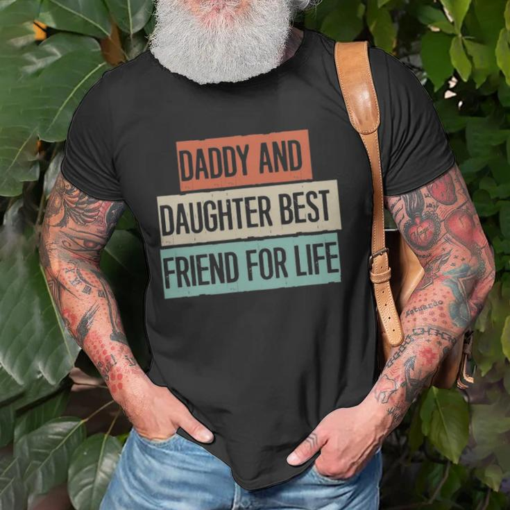 Funny Daddy And Daughter Best Friend For Life Unisex T-Shirt Gifts for Old Men