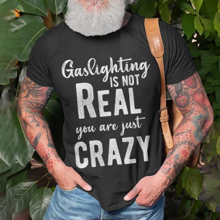 Gaslighting Gifts, Gaslighting Is Not Real Shirts