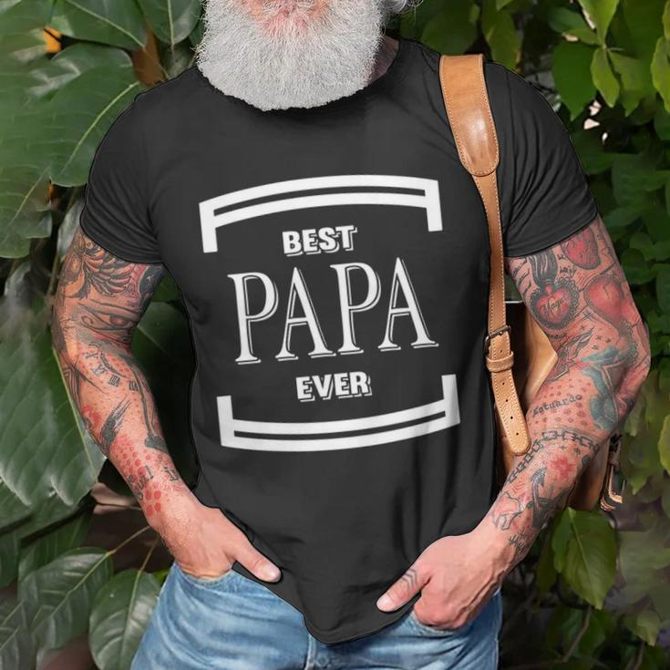 Graphic Best Papa Ever Fathers Day Gift Funny Men Unisex T-Shirt Gifts for Old Men
