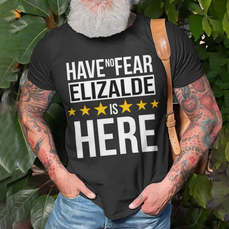 Have No Fear Elizalde Is Here Name Unisex T-Shirt Gifts for Old Men