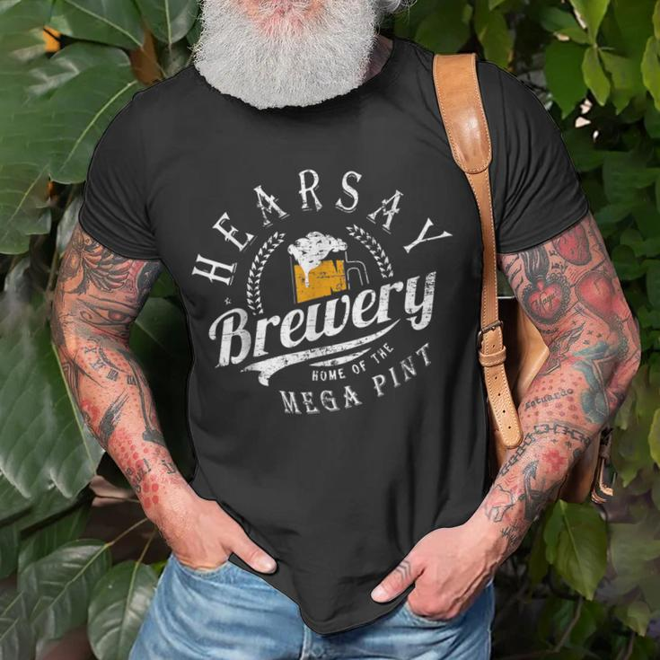 Hearsay Brewing Co Home Of The Mega Pint That’S Hearsay V2 Unisex T-Shirt Gifts for Old Men