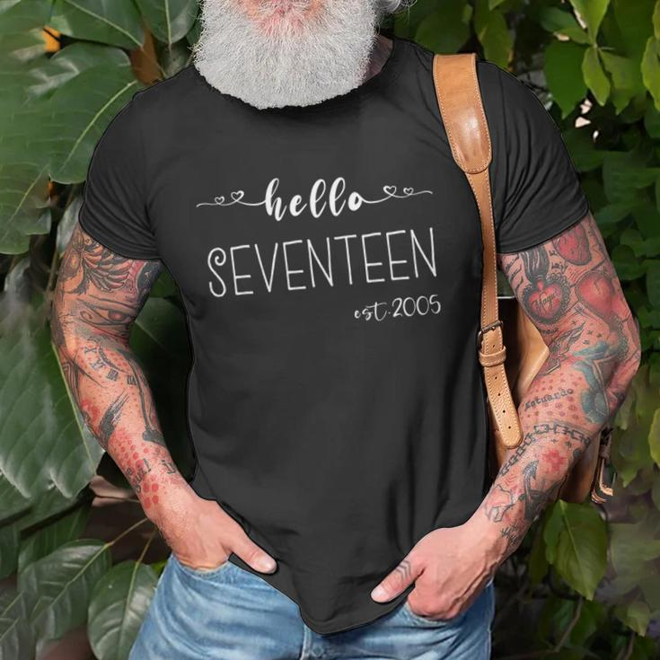 Hello 17Th Birthday For Girls Boy 17 Years Old Bday Seventeen Unisex T-Shirt Gifts for Old Men