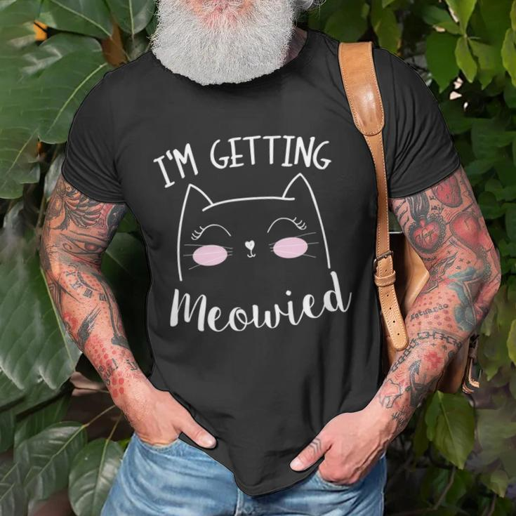 I Am Getting Meowied Cat Lover Unisex T-Shirt Gifts for Old Men