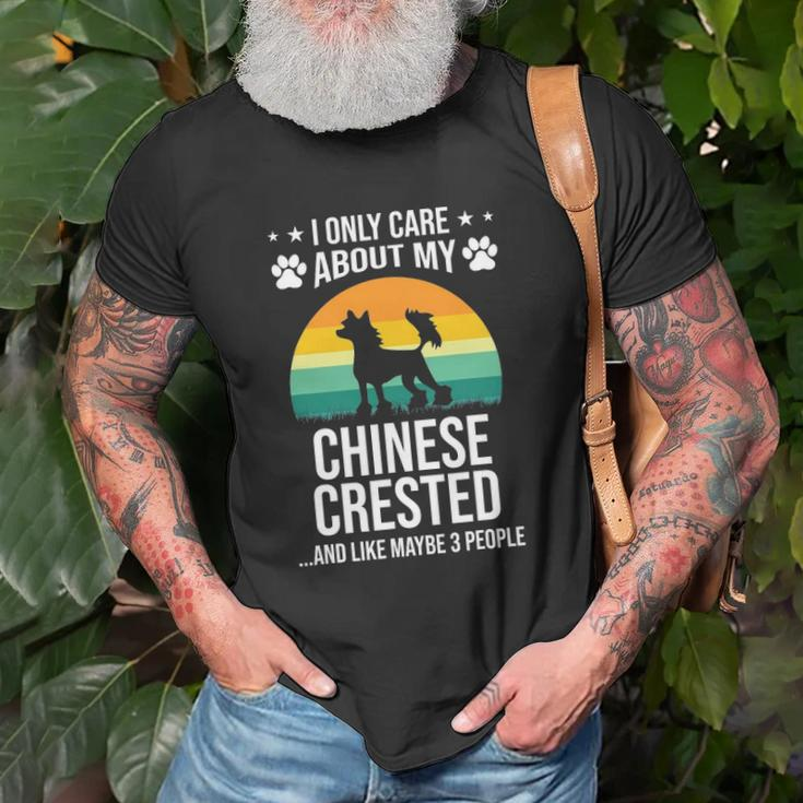 I Only Care About My Chinese Crested Dog Lover Unisex T-Shirt Gifts for Old Men