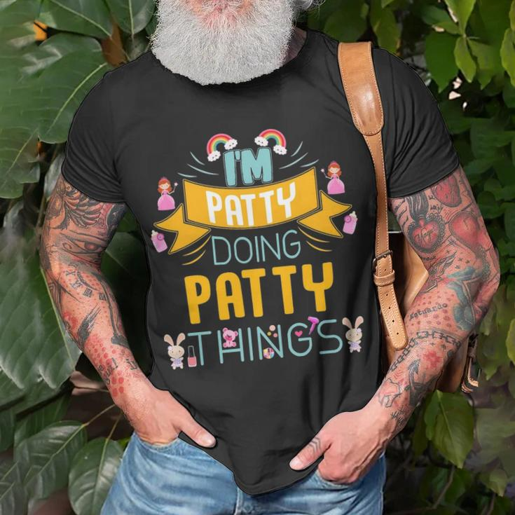 Im Patty Doing Patty Things Patty Shirt For Patty Unisex T-Shirt Gifts for Old Men