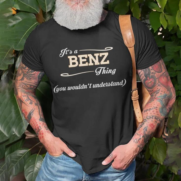 Its A Benz Thing You Wouldnt UnderstandShirt Benz Shirt Name Benz 3 T-Shirt Gifts for Old Men