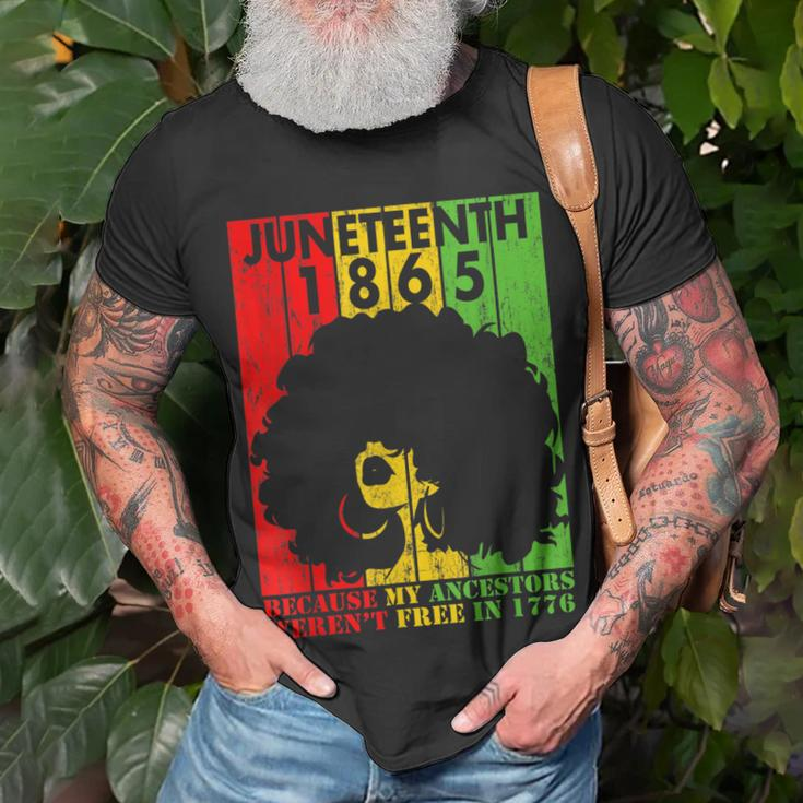 Junenth 1865 Because My Ancestors Werent Free In 1776 Unisex T-Shirt Gifts for Old Men