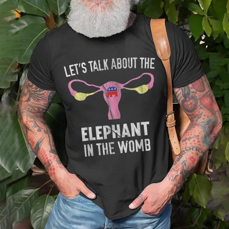 Lets Talk About The Elephant In The Womb Unisex T-Shirt Gifts for Old Men