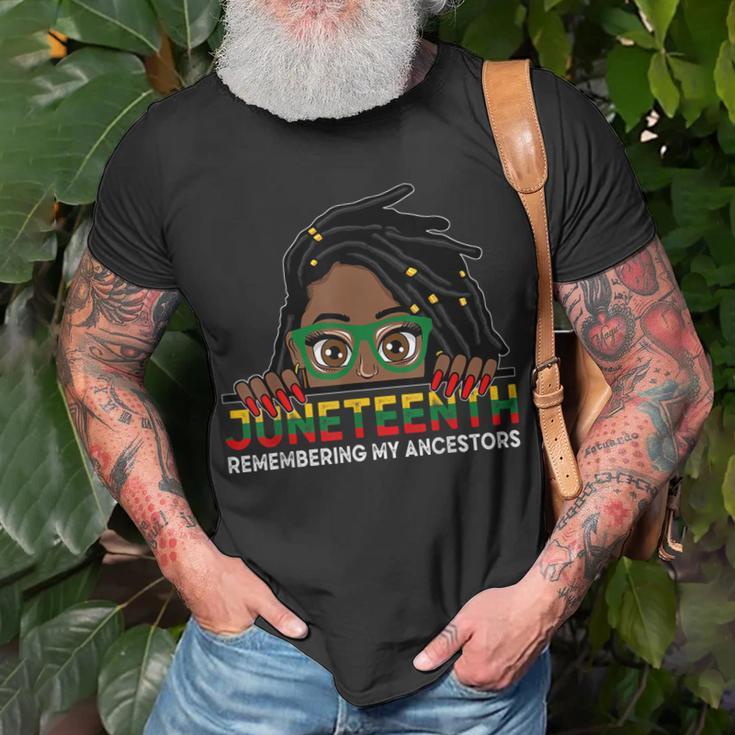 Locd Hair Girl 4Th July Remembering My Ancestors Juneteenth Unisex T-Shirt Gifts for Old Men