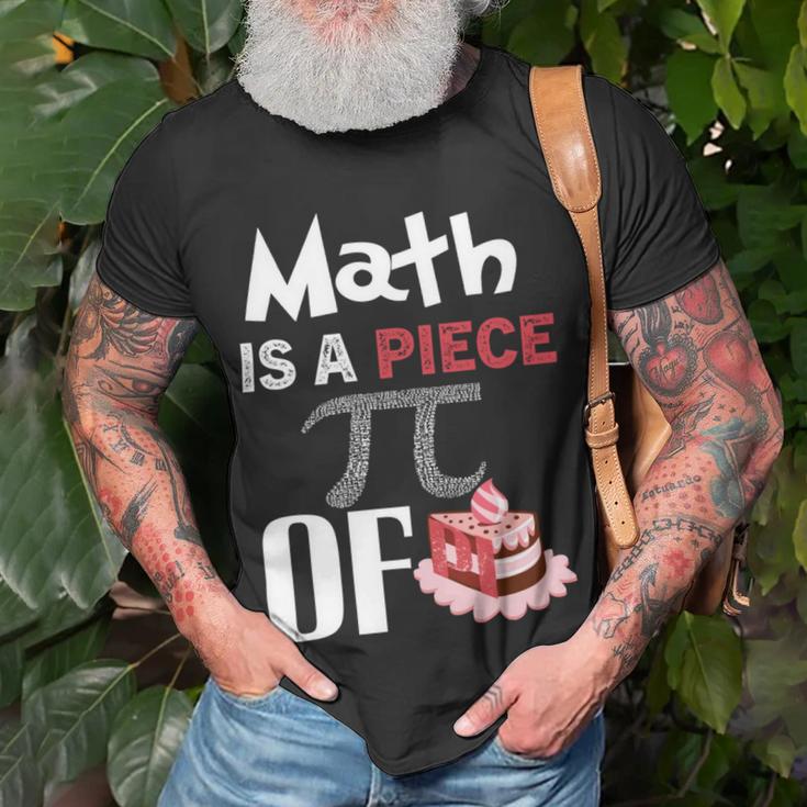 Math Is A Piece Of Pie Funny Pi Day Unisex T-Shirt Gifts for Old Men