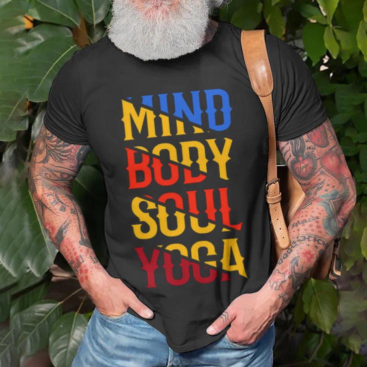 Mind Body Soul Yoga 114 Trending Shirt Unisex T-Shirt Gifts for Old Men