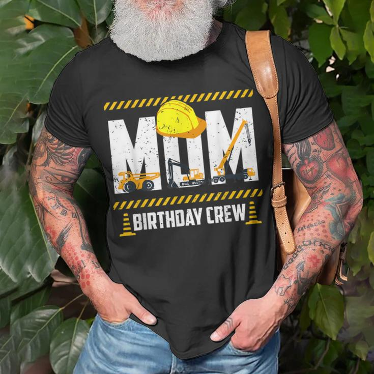 Mom Birthday Crew Construction Birthday Party Supplies Unisex T-Shirt Gifts for Old Men