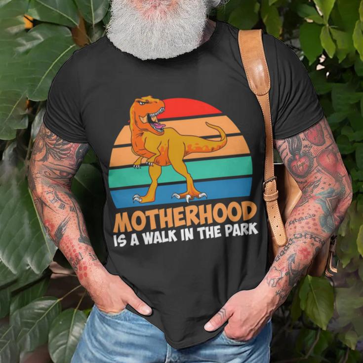 Motherhood Is A Walk In The Park 828 Trending Shirt Unisex T-Shirt Gifts for Old Men