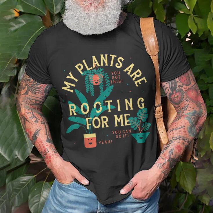My Plants Are Rooting For Me Plant Funny Gift Unisex T-Shirt Gifts for Old Men
