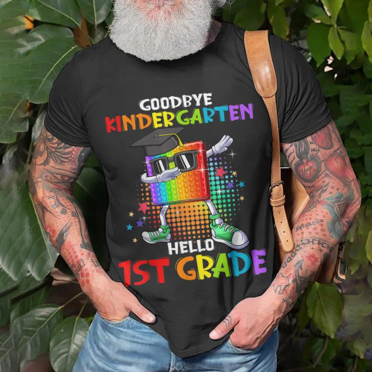 Pop It Goodbye Kindergarten Hello 1St Grade Graduation Unisex T-Shirt Gifts for Old Men