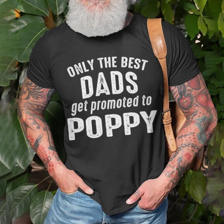 Poppy Grandpa Only The Best Dads Get Promoted To Poppy T-Shirt Gifts for Old Men