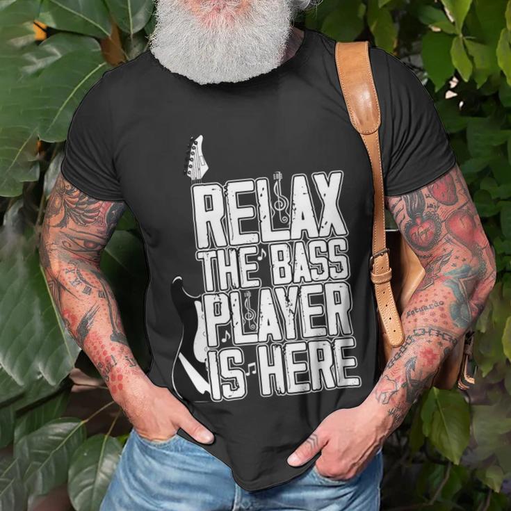 Relax The Bass Player Is Herebass Player Funny Gift Bass Guitar Unisex T-Shirt Gifts for Old Men